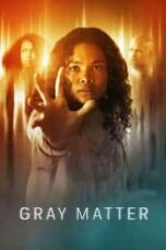 Poster Film Gray Matter (2023)