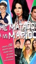 Nonton Film ¡He matado a mi marido! (2018) Subtitle Indonesia Streaming Movie Download