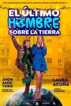 Nonton Film El último hombre sobre la Tierra (2022) Subtitle Indonesia Streaming Movie Download