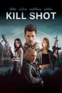 Layarkaca21 LK21 Dunia21 Nonton Film Kill Shot (2023) Subtitle Indonesia Streaming Movie Download