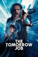 Layarkaca21 LK21 Dunia21 Nonton Film The Tomorrow Job (2023) Subtitle Indonesia Streaming Movie Download