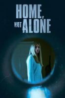 Layarkaca21 LK21 Dunia21 Nonton Film Home, Not Alone (2023) Subtitle Indonesia Streaming Movie Download