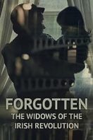 Layarkaca21 LK21 Dunia21 Nonton Film Forgotten: The Widows of the Irish Revolution (2022) Subtitle Indonesia Streaming Movie Download