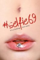 Layarkaca21 LK21 Dunia21 Nonton Film Selfie 69 (2016) Subtitle Indonesia Streaming Movie Download