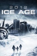 Layarkaca21 LK21 Dunia21 Nonton Film 2012: Ice Age (2011) Subtitle Indonesia Streaming Movie Download