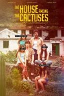 Layarkaca21 LK21 Dunia21 Nonton Film The House Among the Cactuses (2022) Subtitle Indonesia Streaming Movie Download