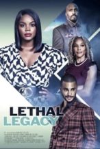 Nonton Film Lethal Legacy (2023) Subtitle Indonesia Streaming Movie Download