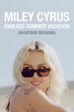 Poster Film Miley Cyrus  Endless Summer Vacation (Backyard Sessions) (2023)