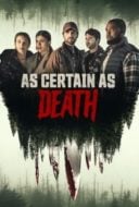 Layarkaca21 LK21 Dunia21 Nonton Film As Certain as Death (2023) Subtitle Indonesia Streaming Movie Download