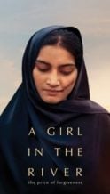 Nonton Film A Girl in the River: The Price of Forgiveness (2015) Subtitle Indonesia Streaming Movie Download