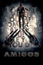 Nonton Film Amigos (2023) Subtitle Indonesia Streaming Movie Download