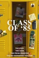 Layarkaca21 LK21 Dunia21 Nonton Film Class of ’85 (2022) Subtitle Indonesia Streaming Movie Download