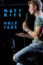 Nonton Film Matt Rife: Only Fans (2021) Subtitle Indonesia Streaming Movie Download