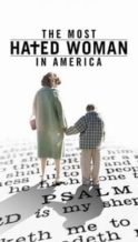 Nonton Film The Most Hated Woman in America (2017) Subtitle Indonesia Streaming Movie Download