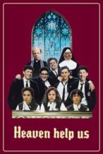 Nonton Film Heaven Help Us (1985) Subtitle Indonesia Streaming Movie Download