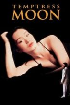 Nonton Film Temptress Moon (1996) Subtitle Indonesia Streaming Movie Download