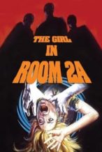 Nonton Film The Girl in Room 2A (1974) Subtitle Indonesia Streaming Movie Download