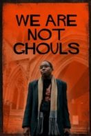 Layarkaca21 LK21 Dunia21 Nonton Film We Are Not Ghouls (2022) Subtitle Indonesia Streaming Movie Download