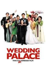 Wedding Palace (2013)