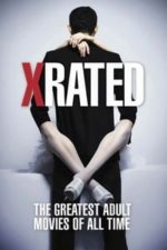 X-Rated: The Greatest Adult Movies of All Time (2015)