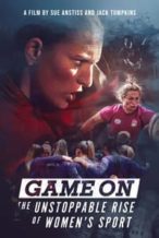 Nonton Film Game On: The Unstoppable Rise of Women’s Sport (2023) Subtitle Indonesia Streaming Movie Download