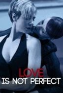 Layarkaca21 LK21 Dunia21 Nonton Film Love Is Not Perfect (2012) Subtitle Indonesia Streaming Movie Download