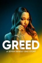 Nonton Film Greed: A Seven Deadly Sins Story (2022) Subtitle Indonesia Streaming Movie Download