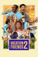 Layarkaca21 LK21 Dunia21 Nonton Film Vacation Friends 2 (2023) Subtitle Indonesia Streaming Movie Download