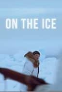 Layarkaca21 LK21 Dunia21 Nonton Film On the Ice (2011) Subtitle Indonesia Streaming Movie Download