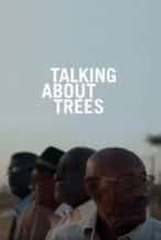 Nonton Film Talking About Trees (2019) Subtitle Indonesia Streaming Movie Download