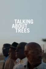 Talking About Trees (2019)