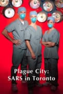 Layarkaca21 LK21 Dunia21 Nonton Film Plague City: SARS in Toronto (2005) Subtitle Indonesia Streaming Movie Download