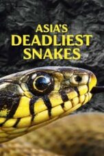 Poster Film Asia’s Deadliest Snakes (2010)