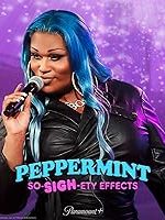 Peppermint: So-SIGH-ety Effects (2023)