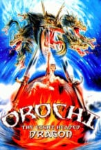 Nonton Film Orochi, the Eight-Headed Dragon (1994) Subtitle Indonesia Streaming Movie Download