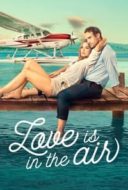 Layarkaca21 LK21 Dunia21 Nonton Film Love Is in the Air (2023) Subtitle Indonesia Streaming Movie Download