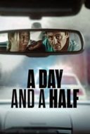 Layarkaca21 LK21 Dunia21 Nonton Film A Day and a Half (2023) Subtitle Indonesia Streaming Movie Download