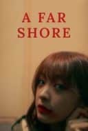 Layarkaca21 LK21 Dunia21 Nonton Film A Far Shore (2023) Subtitle Indonesia Streaming Movie Download