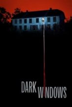 Nonton Film Dark Windows (2023) Subtitle Indonesia Streaming Movie Download