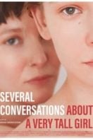 Layarkaca21 LK21 Dunia21 Nonton Film Several Conversations About a Very Tall Girl (2018) Subtitle Indonesia Streaming Movie Download