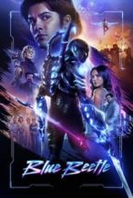 Nonton Film Blue Beetle (2023) Subtitle Indonesia Streaming Movie Download