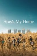 Layarkaca21 LK21 Dunia21 Nonton Film Acasă, My Home (2020) Subtitle Indonesia Streaming Movie Download