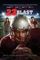 Layarkaca21 LK21 Dunia21 Nonton Film 23 Blast (2014) Subtitle Indonesia Streaming Movie Download