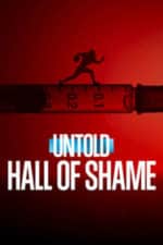 Untold: Hall of Shame (2023)