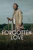 Layarkaca21 LK21 Dunia21 Nonton Film Forgotten Love (2023) Subtitle Indonesia Streaming Movie Download