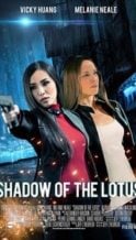 Nonton Film Shadow of the Lotus (2016) Subtitle Indonesia Streaming Movie Download