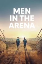 Men in the Arena (2017)