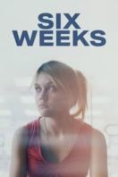 Layarkaca21 LK21 Dunia21 Nonton Film Six Weeks (2022) Subtitle Indonesia Streaming Movie Download