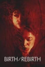 Poster Film Birth/Rebirth (2023)
