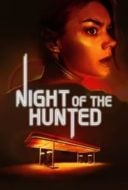 Layarkaca21 LK21 Dunia21 Nonton Film Night of the Hunted (2023) Subtitle Indonesia Streaming Movie Download